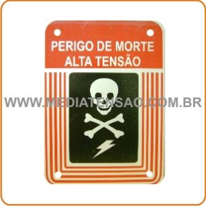 Placa de Advertência – Perigo de Morte