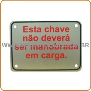 Placa de Advertência – Não Manobrar